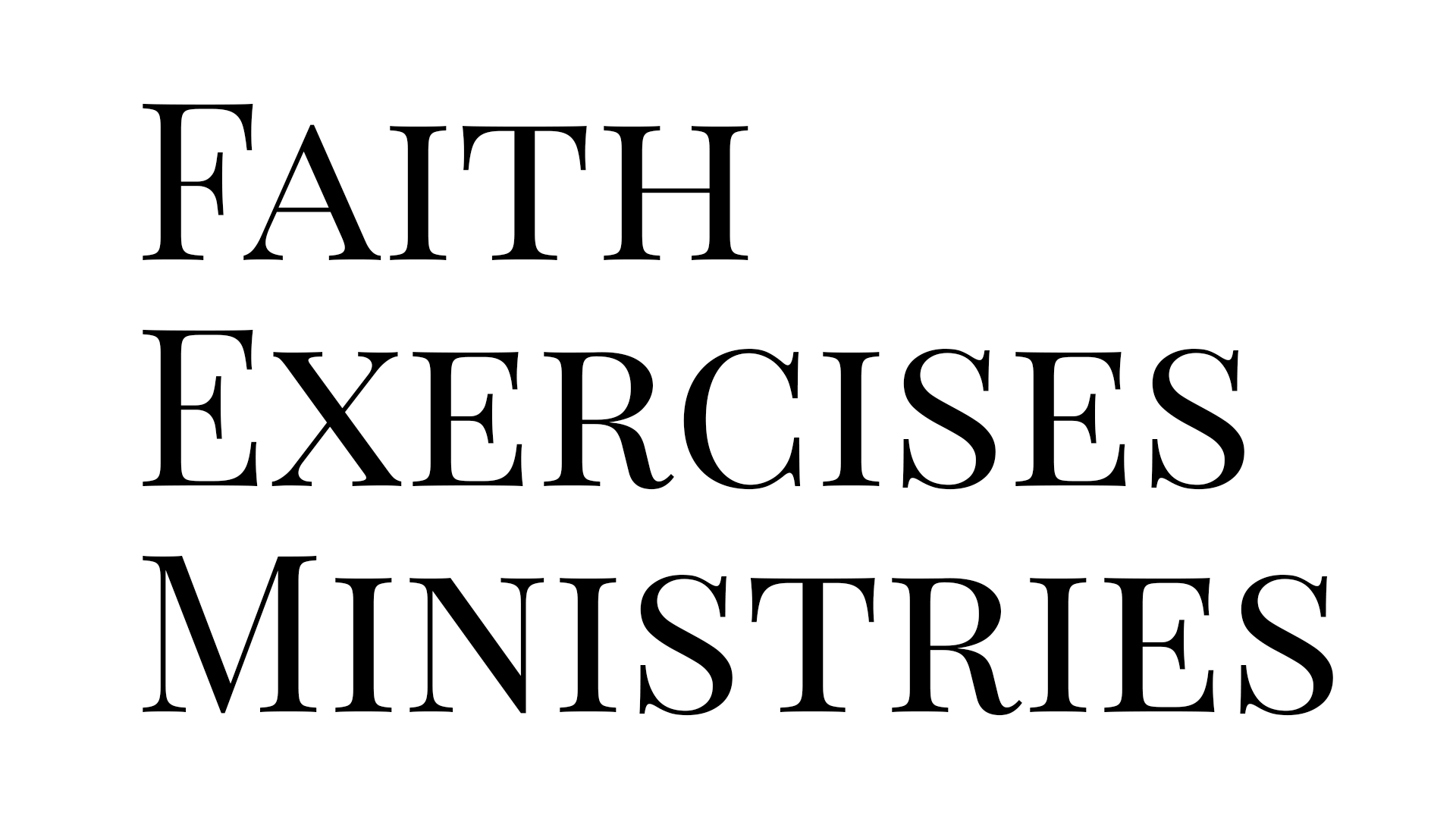 Faith Exercises Ministries